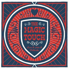 The Magic Touch - Love & Hate & Politricks (CD)