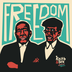 Keith & Tex - Freedom (LP) + Downloadcode