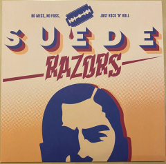 Suede Razors - No Mess, No Fuss, Just Rock N Roll (LP) blue Vinyl