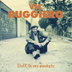 Vic Ruggiero - Stuff In My Pockets (LP) colored Vinyl *the Slackers