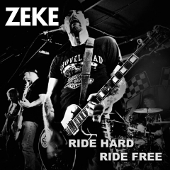 Zeke - Ride Hard Ride Free (EP) ltd 7inch Vinyl