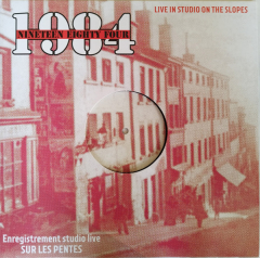 Nineteen Eighty Four – Live In Studio On The Slopes (LP) black Vinyl 1984