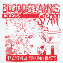 V/A - Bloodstains Across Spain (LP) 17 essential Punk Rock Blasts Einzelstück
