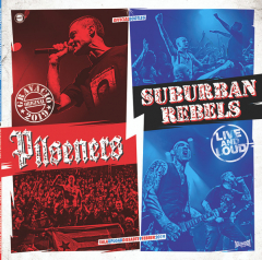 Pilseners / Suburban Rebels ‎- Live And Loud (LP) official Bootlegg