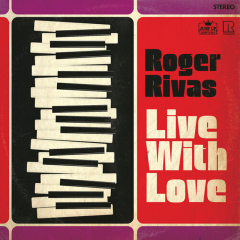 Roger Rivas - Live With Love (LP) cherry-red Vinyl ltd