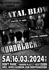 Fatal Blow / Roadblocks (Ticket) 16.03.24 Dont Panic Essen