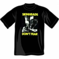 Skinheads don´t fear - Tshirt (black)