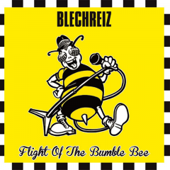 Blechreiz - Flight Of The Bumble Bee (CD) Digipac