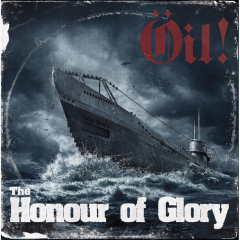 Oil! - The Honour Of Glory (LP) black Vinyl