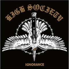 High Society - Ignorance (LP) black Vinyl