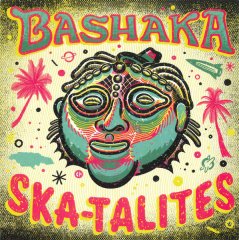 Ska-talites - Bashaka (LP) yellow translucent Vinyl 150 copies