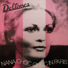Deltones, the - Nana Choc Choc in Paris (LP)