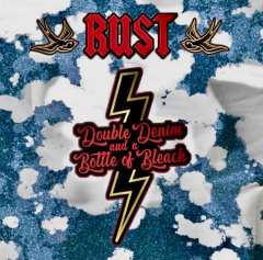 Rust - Double Denim and a bottle of bleach - (LP) Gatefolder Vinyl