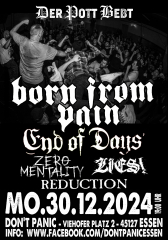 Der Pott bebt 24 - Born from Pain, End of Days... (Ticket) 30.12.24 Dont Panic Essen