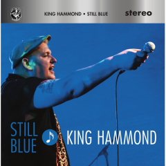 King Hammond - Still Blue (LP) black Vinyl
