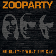 Zooparty - No matter what you say (LP) blue splash Vinyl