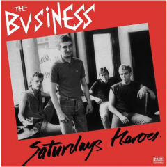 Business, The - Saturdays Heroes (LP) Daily Records Edition