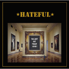 Hateful - You Just Got Fooled Again (LP) + CD