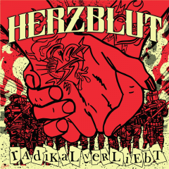 Herzblut - Radikal Verliebt (LP) ltd red marbled Vinyl