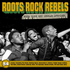 V/A:  Roots Rock REbels - when Punk meets Reggae 75-82 (3CD Box)