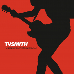 TV Smith - Misinformation Overload (LP) red Vinyl 400 copies