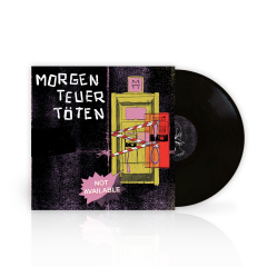 Morgen Teuer Töten - Not available (LP) black Vinyl 300 copies