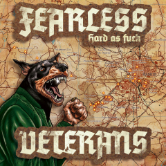 Fearless Veterans - Hard as Fuck (LP) Splatter Vinyl + Poster 100 copies