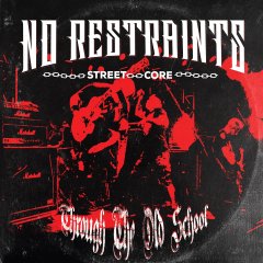 No Restraints - Through the old school (LP) black Vinyl