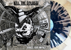 Kill the  Colossi - Brace for Impact (LP) clear black Splatter Vinyl SCENE Edition