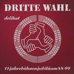 Dritte Wahl - Delikat (LP) silver Vinyl Anniversary Edition