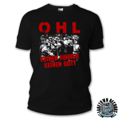 OHL - Keinen Führer keinen Gott Tshirt (black)