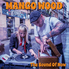 Mango Wood - The Sound Of Now (LP) + MP3+Poster