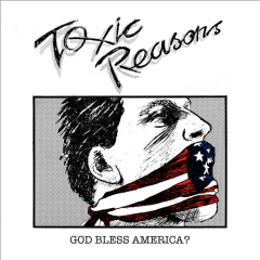 Toxic Reasons - God Bless America? (2LP) ltd splatter Vinyl Gatefolder