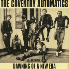 The Coventry Automatics aka the Specials – Dawning Of A New Era (LP) colored Vinyl