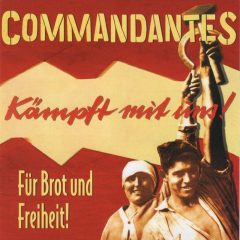 Commandantes - Für Brot & Freiheit (LP) black Vinyl