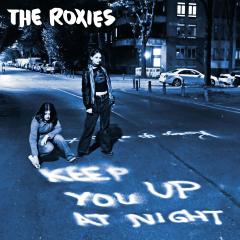 ROXIES, The - Keep you at the night (LP)