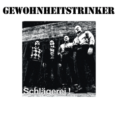 Gewohnheitstrinker - Schlägerei (LP) 3rd Press