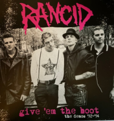 Rancid – Give Em The Boot (The Demos ‘92-‘94) (LP)