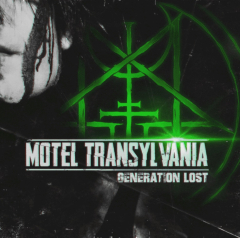 Motel Transylvania – Generation Lost (LP) greenblack Vinyl ltd