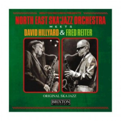 North East Ska Jazz Orchestra meets David Hillyard & Fred Reiter (EP) 7inch Vinyl