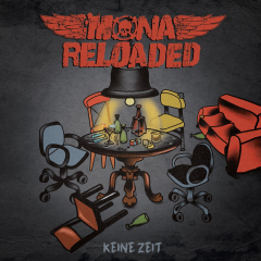 Mona Reloaded - Keine Zeit (LP) black Vinyl ltd 200 copies!