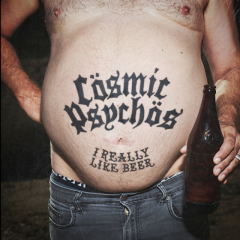Cosmic Psychos - I Really Like Beer (LP) smokin marble Vinyl