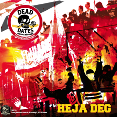 Dead Dates - Nie mehr Nebenplatz 11 / Heja DEG (EP) 7inch red Vinyl