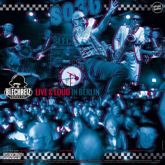 Blechreiz - Live & Loud (in Berlin & Greiz) (LP) 180gr black Vinyl ltd 500 copies