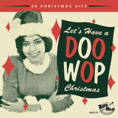 Lets Have A Doo Wop Christmas (CD)