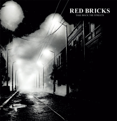 Red Bricks - Take Back The Streets (LP) white Vinyl