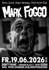 Mark Foggo (Ticket) 19.06.26 Dont Panic Essen