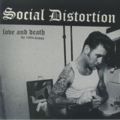 Social Distortion - Love And Death (The 1994 Demos) (LP)