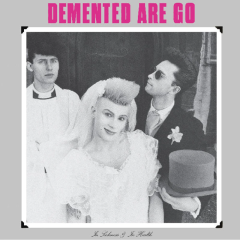 Demented Are Go - In Sickness & In Health (LP) ltd milky clear black smoke Vinyl