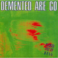 Demented Are Go - Kicked Out Of Hell (LP) ltd coke bottle with purple smoke Vinyl